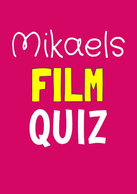 Mikaels Filmquiz